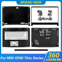 ราคา ใหม่ Top Case สำหรับ MSI GF65บาง16W1 15.6นิ้วแล็ปท็อป LCD ปกหลัง/ด้านหน้า/บานพับ /Palmrest/ ด้านล่าง/บานพับสีดำ (22966075912)