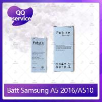 ราคา Battery Samsung A5 2016/A510 อะไหล่แบตเตอรี่ Battery Future Thailand มีประกัน1ปี QQ service (4920283644)