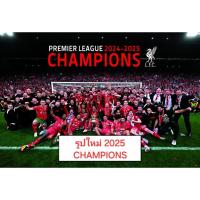 ราคา โปสเตอร์ ลิเวอร์พูล CHAMPIONS 2024-2025 Liverpool รูป ภาพ ฟุตบอล ติดผนัง สวยๆ poster (88 x 60 ซม.โดยประมาณ) (25245449553)