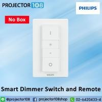 ราคา [ รับประกันศูนย์ - No Box ] Philips Hue Smart Dimmer Switch and Remote (10359004077)