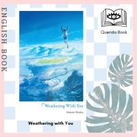 ราคา [Querida] หนังสือภาษาอังกฤษ Weathering with You [Hardcover] by Makoto Shinkai (8904692120)
