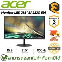 ราคา Acer Monitor LED 21.5" SA222Q Ebi (IPS, 100Hz) จอคอมพิวเตอร์ จอมอนิเตอร์ ของแท้ ประกันศูนย์ 3ปี (27317695442)