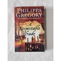ราคา หนังสือ A Respectable Trade-Philippa Gregory author of the beleyn girl หนังสือมือสอง (43859296805)