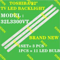 ราคา ใหม่ 3 ชิ้น 32L3300VM 32L3300VT TOSHIBA 32 INCH TV LED BACKLIGHT (โคมไฟทีวี) 32L3300 (25320246041)