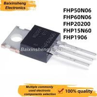 ราคา 5PCS FHP50N06 50N06 FHP60N06 60N06 FHP15N60 15N60 FHP1906 1906 FHP20200 20200 TO-220 Field Effect ทรานซิสเตอร์ (47804983325)
