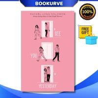 ราคา See You Yesterday By Rachel Lynn Solomon Romance นวนิยายภาษาอังกฤษ 9781665901932 หนังสือปกอ่อน (21381678264)