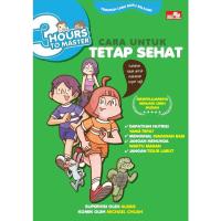ราคา Gramedia Yogya - 3 Hours To Master: How To Stay Healthy (40555748176)