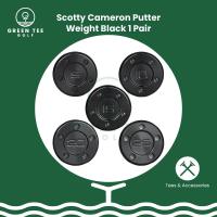 ราคา Golf Scotty Cameron Putter Weight FULL BLACK 1 คู่ Scotty Cameron Putter Weight (51852593307)