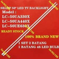 ราคา (ใหม่ 1 ชุด) LC-50UA330X LC-50UA440X LC-50UE630X SHARP 50" LED TV BACKLIGHT / LAMP TV LC-50UA440X LC-50UA330 LC-50UE630 (53955020440)