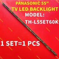 ราคา TH-L55ET60K PANASONIC 55" LED TV BACKLIGHT THL55ET60K L55ET60K 55ET60K (51002194120)