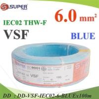 ราคา VSF-IEC02-6-BLUEx100m 100 เมตร สายไฟ VSF THW-F 60227 IEC02 ทองแดงฝอย สายอ่อน DD (29036143778)