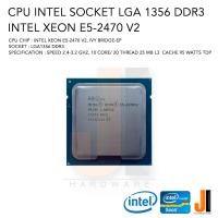 ราคา CPU Intel Xeon E5-2470 V2 10 Core/ 20 Thread 2.4-3.2 Ghz No Fan Socket LGA 1356 DDR3 (สินค้ามือสองสภาพดีมีการรับประกัน) (23419577900)