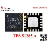 ราคา TPS51285ARUKR TPS51285A TPS51285 A TPS 51285A TPS 51285 A 1285A 1285 A Dual Buck Controller (49503919027)
