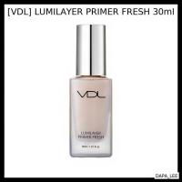 ราคา [VDL] LUMILAYER PRIMER FRESH 30ml / Luminous, Lightweigh by DAPA_LEE (51550665729)