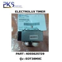 ราคา Electrolux ตัวตั้งเวลาเตาอบ อิเลคโทรลักซ์ Timer Part: 4055625729 รุ่น: EOT38MXC อะไหล่แท้จากบริษัท (49002821544)