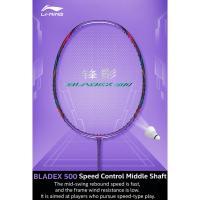 ราคา ไม้แบดมินตัน LI NING BADMINTON RACKET : BLADEX 500 AYPR275-1(PURPLE) (4U) ฟรีเอ็น+กริป+ซอง+ประกัน (57253108288)