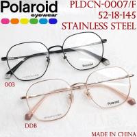 ราคา Polaroid Eyewear กรอบแว่นสายตา รุ่น PLDCN-0007/F Col. DDB / 003 / 010 [Stainless Steel] ขนาดกรอบ 52 มม. (43007784437)