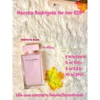 ราคา น้ำหอมแท้แบ่งขาย narciso rodriguez for her edp (11571717177)