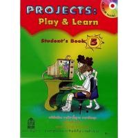 ราคา Projects:Play & Learn ป.5 Student's Book 5 ป.5 องค์การค้า/66.-/9786163179715 (4158849235)