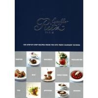 ราคา (BX) Ecole Ritz Escoffier, Paris: 100 Step-By-Step Recipes จากโรงเรียน Ritz Paris Culinary (23943692060)