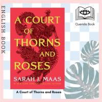 ราคา [Querida] หนังสือภาษาอังกฤษ A Court of Thorns and Roses : The #1 bestselling series by Sarah J. Maas (6893747288)