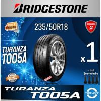 ราคา (ส่งฟรี) BRIDGESTONE 235/50R18 รุ่น TURANZA T005A (1เส้น) ยางใหม่ ขอบ18 ปี2024 ยางรถยนต์ขอบ18 235 50R18 (14750460201)