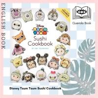 ราคา [Querida] หนังสือภาษาอังกฤษ Disney Tsum Tsum Sushi Cookbook by Emi Tsuneoka หนังสือทำอาหาร ซูมซูม ซูชิ (14766428612)