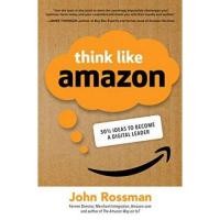 ราคา Mcgraw Hillหนังสือ|9781260455496|THINK LIKE AMAZON: 50 1/2 IDEAS TO BECOME A DIGITAL LEADER (HC) (13689955664)