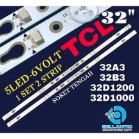 ราคา TCL 32INCH LED TV BACKLIGHT 32A3-32B3-32D1200-32D1000- 32 นิ้ว BACKLIGHT (25493736220)