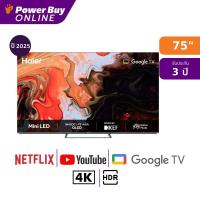 ราคา Haier ทีวี Google TV 75 นิ้ว 4K UHD Mini LED รุ่น H75M80FUX ปี 2025 (42974715487)