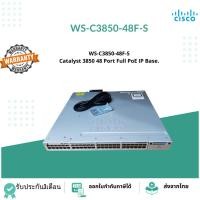 ราคา WS-C3850-48F-S with 2 x AC Power Catalyst 3850 Switch Cisco Catalyst C3850-48F Switch Layer 3 - 48 * 10/100/1000 Ethern (25465419072)