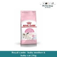 ราคา Royal canin - baby mother & baby cat 2 Kg (28131300151)