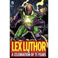 ราคา BBW หนังสือ Lex Luthor : A Celebration Of 75 Years ISBN: 9781401262075 (12139909202)