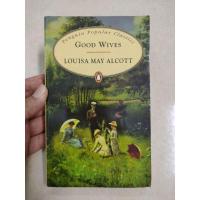 ราคา [BB] [มือสอง] Good Wives (Little Women 2) by Louisa M. Alcott (Pengguin Classics > Romance / Literature) (27987945732)