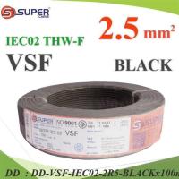 ราคา VSF-IEC02-2R5-BLACKx100m 100 เมตร สายไฟ VSF THW-F 60227 IEC02 ทองแดงฝอย สายอ่อน DD (29567453120)