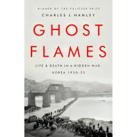 ราคา BBW หนังสือ Ghost Flames By Charles J. Hanley ISBN: 9781541768178 (29876585359)