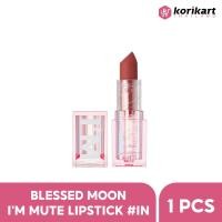 ราคา ลิปสติก เบลสมูน สีอิน BLESSED MOON I'M MUTE LIPSTICK #IN (22449509287)