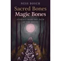 ราคา หนังสือ Sacred Bones, Magic Bones: Stories from the Path of the Bones (40803613072)