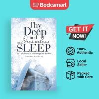 ราคา Thy Deep And Dreamless Sleep - หนังสือปกอ่อน - อังกฤษ - 9781546254065 (47052197000)