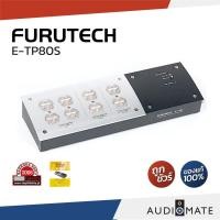 ราคา FURUTECH TP 80S / ปลั๊กกรองไฟ ยี่ห้อ Furutech รุ่น e-TP80S / รับประกันคุณภาพโดย บริษัท Clef Audio / AUDIOMATE (10616918989)