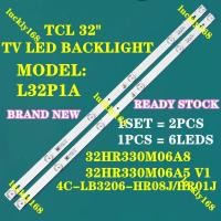 ราคา ใหม่ แถบไฟแบ็คไลท์ LED TCL 32 นิ้ว L32P1A 32D2900 32HR330M06A8 32HR330M06A5 V1 4C-LB3206-HR08J/HR01J 2 6v 1 ชุด (19189745775)