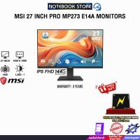 ราคา MSI 27 INCH PRO MP273 E14A MONITORS (IPS FHD 144Hz)/ประกัน 3 Years (48550182984)