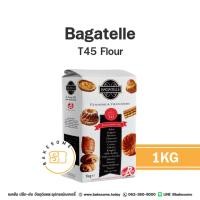 ราคา Bagatelle T45 แป้ง T45 บาเกตเทล แป้งสาลีฝรั่งเศส แป้งฝรั่งเศส สำหรับทำเพสตรี้ พัฟ พาย 1KG (24366464951)