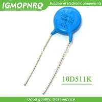 ราคา 10 ชิ้นวาริสเตอร์ 10D511K 510V piezoresistor 10D511 IGMOPNRQ (50151083882)