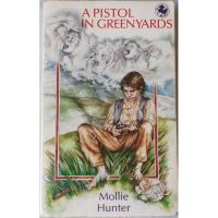 ราคา A Pistol in Greenyards-by Mollie Hunter(หนังสือมือสอง) (7091245790)