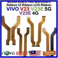 ราคา ORl NovaTech เมนบอร์ดและ LCD Flex สายเมนบอร์ดริบบิ้น UI ริบบิ้น Fit สําหรับ VIVO V23 5G/VIVO V23E 4G/VIVO (42401401550)