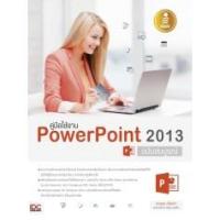 ราคา หนังสือ คู่มือใช้งาน PowerPoint 2013 ฉบับสมบูรณ์ (4513820535)