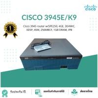 ราคา CISCO3945E/K9 with SEC License ISR G2Cisco 3945 router w/SPE250, 4GE, 3EHWIC, 3DSP, 4SM, 256MBCF, 1GB DRAM, IPB (25563317748)