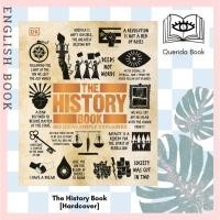 ราคา [Querida] หนังสือภาษาอังกฤษ The History Book : Big Ideas Simply Explained (Big Ideas) [Hardcover] พร้อมส่ง (16035352732)