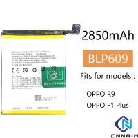 ราคา เปลี่ยนแบตเตอรี่ BLP609 สําหรับ Oppo F1 Plus F1+ R9 R9m R9tm X9009 เปลี่ยนแบตเตอรี่ (43815777245)